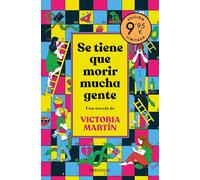 Se tiene que morir mucha gente (edición limitada) (CAMPAÑAS)