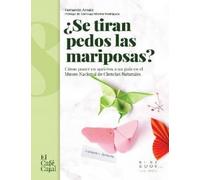 ¿Se tiran pedos las mariposas?: Cómo poner en aprietos a un guía en el Museo Nacional de Ciencias Naturales (El Café Cajal)