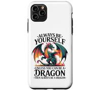 Sé tú Mismo a Menos Que Puedas ser un dragón. Me encantan los Dragones Carcasa para iPhone 11 Pro MAX
