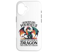 Sé tú Mismo a Menos Que Puedas ser un dragón. Me encantan los Dragones Carcasa para iPhone 16