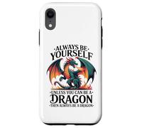 Sé tú Mismo a Menos Que Puedas ser un dragón. Me encantan los Dragones Carcasa para iPhone XR