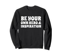 Sé tu Propio héroe e inspiración Motivacional Inspirador Sudadera