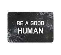 Sé Un Buen Ser Humano Felpudo De Entrada Suave Alfombrilla De Baño Absorbente Felpudos Entrada para Pasillo Inodoro Interior 40X60Cm