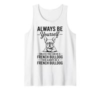 Sé un Bulldog francés Divertido Bulldog francés Camiseta sin Mangas