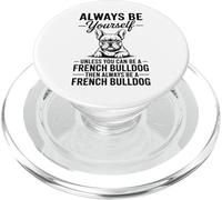 Sé un Bulldog francés Divertido Bulldog francés PopSockets PopGrip para MagSafe