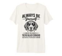 Sé un Caminante de árboles Coonhound Divertido Treeing Walker Coonhound Camiseta Premium