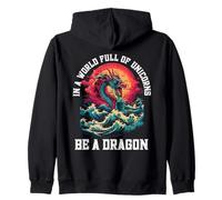 Sé un dragón en un Mundo Lleno de Unicornios mítico Sudadera con Capucha