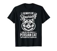 Sé un Gato Persa Gato Persa Divertido Camiseta