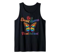 Sé un Humano decente, no es Tan difícil Mariposa Orgullo LGBTQ Camiseta sin Mangas