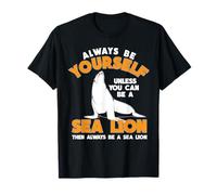 Sé un león marino Camiseta