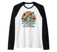 Sé un Mosasaurus en un Mundo Lleno de Tiburones Océano Prehistórico Camiseta Manga Raglan