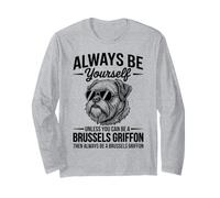 Sé un Perro Grifón de Bruselas Divertido Grifón de Bruselas Manga Larga