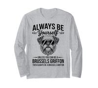 Sé un Perro Grifón de Bruselas Divertido Grifón de Bruselas Manga Larga