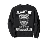 Sé un Perro Grifón de Bruselas Divertido Grifón de Bruselas Sudadera