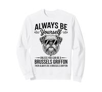 Sé un Perro Grifón de Bruselas Divertido Grifón de Bruselas Sudadera