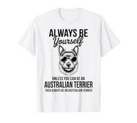 Sé un Perro Terrier Australiano Divertido Terrier Australiano Camiseta gráfica económica, Hombre, Blanco, S