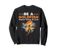 Sé un pez Dorado Animal más Feliz Goldfish Sudadera