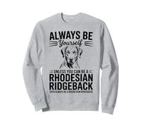Sé un Ridgeback Rhodesian Ridgeback Divertido Sudadera