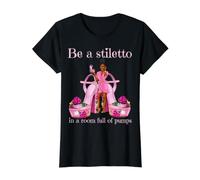 Sé un Stiletto en una habitación Llena de Bombas Tacones Rosas señora Jefe Camiseta gráfica económica, Mujer, Negro, XS