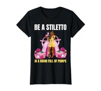 Sé un Stiletto en una habitación Llena de Bombas Tacones Rosas señora Jefe Camiseta gráfica económica, Mujer, Negro, XL