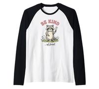 Sé una Especie de bondad Salvaje y tonta de Mapache Camiseta Manga Raglan