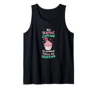 Sé una Hermosa Magdalena en un Mundo Lleno de Magdalenas Camiseta sin Mangas