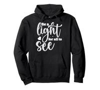 Sé una Luz para Todos Motivacional Diseño Inspirador Sudadera con Capucha