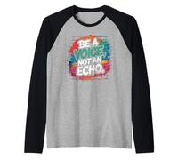Sé una Voz, no un Eco Mutmacher Spruch en Estilo Retro Camiseta Manga Raglan