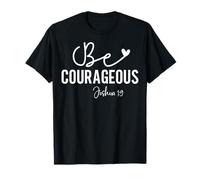 Sé Valiente Josué 1:9 Frase Motivacional Espiritual Camiseta