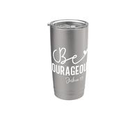 Sé VALIENTE Josué 1:9 Frase Motivacional Espiritual Vaso térmico de acero inoxidable de doble pared