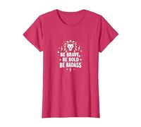 Sé Valiente, sé audaz, sé rudo - Inspiración de león Camiseta, Mujer, Rojo Jaspeado, XXL