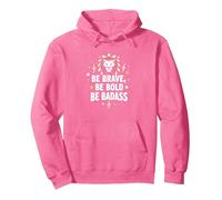 Sé Valiente, sé audaz, sé rudo - Inspiración de león Sudadera con Capucha, Unisex para Adultos, Rosa Brillante, XXL