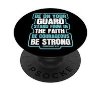 Sé Valiente, sé Fuerte - 1 Corintios 16:13 Cristiano PopSockets PopGrip Adhesivo