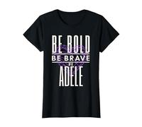 Sé Valiente Sé Valiente Sé Adele Camiseta, Mujer, Negro, M