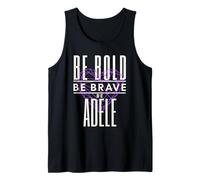 Sé Valiente Sé Valiente Sé Adele Camiseta sin Mangas