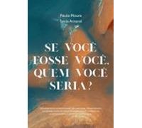 Se Você Fosse Você Quem Você Seria? (ebook)