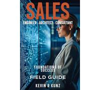 SE Worklife - Field Guide Part1 of 3: Foundations of SEAC+TS Success