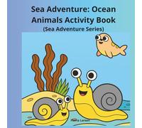 Sea Adventure: Ocean Animals Activity Book (Sea Adventure Series)