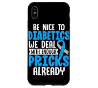 Sea Amable con los diabéticos Ya lidiamos con suficientes pinchazos Carcasa para iPhone XS MAX