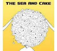 Sea and Cake,the - The Sea And Cake