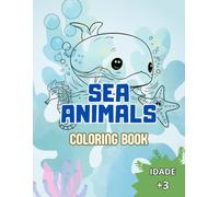 SEA ANIMAL: COLORING BOOK