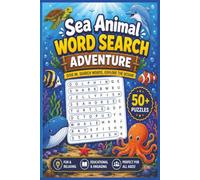 Sea Animal Word Search Adventure: 50+ Fun Ocean-Themed Word Search Puzzles for Kids, Teens & Adults