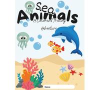 Sea Animals: A Color and Tracing Adventure