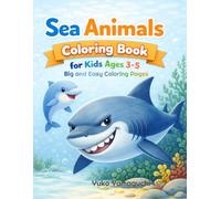 Sea Animals Coloring Book: Big and Easy Coloring Pages