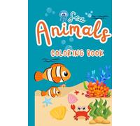 Sea animals coloring book: Children’s coloring book