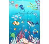Sea Animals Coloring book: Ocean Friends to Color and Explore