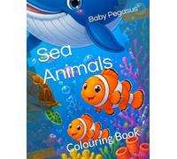 Sea Animals: Colouring Book