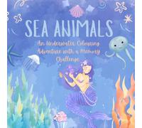 SEA ANIMALS: COLOURING BOOK