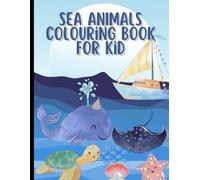 Sea Animals Colouring Book: Painting Book for Kids Above 4 Years