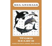 Sea Animals Word Search Puzzle Book: Word Searches With Easy to Read Print about Sea Animals; Dolphins, Sharks, Whales and More! 6x9 inches, 110 ... & Gifts! | Educational & Screen-Free Fun